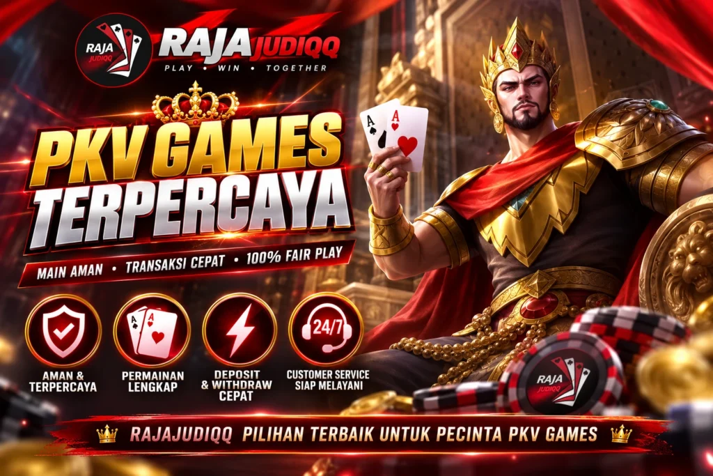 rajajudiqq pkv game terpercaya di republic